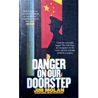 Danger On Our Doorstep. Could Australia Go To War With China