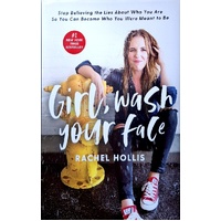 Girl, Wash Your Face