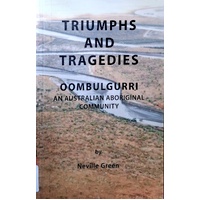 Triumphs And Tragedies. Oombulgurri - An Australian Aboriginal Community