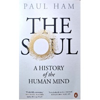 The Soul. A History Of The Human Mind
