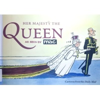 Her Majesty The Queen, As Seen By MAC
