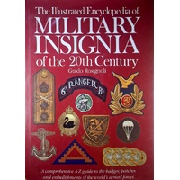 The Illustrated Encyclopedia Of Military Insignia Of The 20th Century