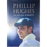 Phillip Hughes. The Official Biography
