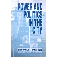 Power And Politics In The City. Brisbane In Transition
