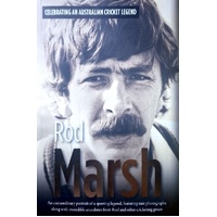 Rod Marsh. The Illustrated Autobiography