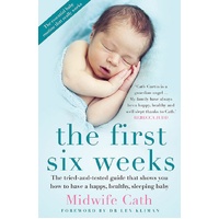The First Six Weeks