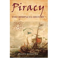 Piracy. The Complete History. The Complete History