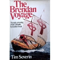 The Brendan Voyage. An Epic Crossing Of The Atlantic By Leather Boat.