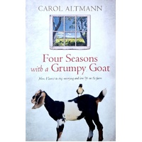 Four Seasons With A Grumpy Goat