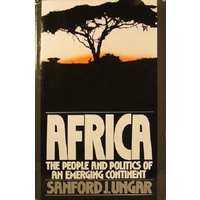 Africa. The People and Politics of an Emerging Continent