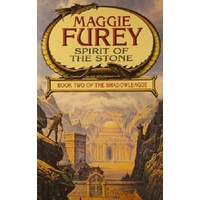 Spirit Of The Stone. Book Two Of The Shadowleague.
