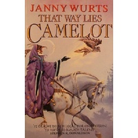 That Way Lies Camelot