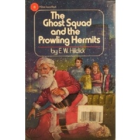 The Ghost Squad And The Prowling Hermits