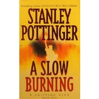 A Slow Burning