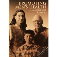 Promoting Men's Health. An Essentiqal Book For Nurses