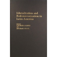Liberalization And Redemocratization In Latin America