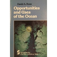 Opportunities And Uses Of The Ocean