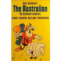 The Australian. Yarns Ballads Legends Traditions