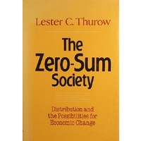 The Zero -Sum Society