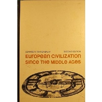 European Civilization Since The Middle Ages