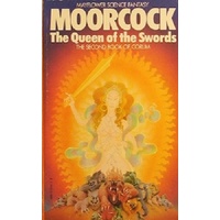 The Queen Of The Swords. The Second Book Of Corum