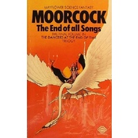 The End Of All Songs. The Final Volume In The Dancers At The End Of Time