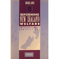 Reforming New Zealand Welfare