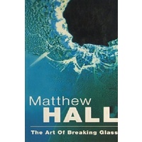 The Art Of Breaking Glass