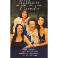 Silken Cords. Beyond 'Dear Kate'