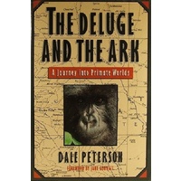 The Deluge And The Ark. A Journey Into Primate Worlds