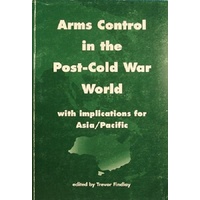 Arms Control In The Post-Cold War World