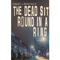 The Dead Sit Round In A Ring
