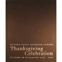 Oxford Grammar School Thanksgiving Celebration. 20 Years In Education 1984-2004