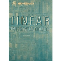 Motorola. Linear Integrated Circuits