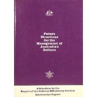 Future Directions For The Management Of Australia's Defence