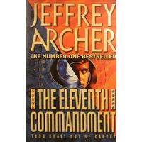The Eleventh Commandment. Thou Shalt Not Be Caught.