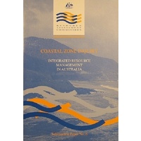 Coastal Zone Inquiry. Integrated Resource Management In Australia