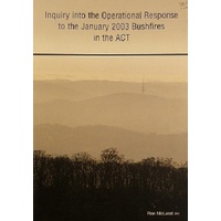Inquiry Into The Operational Response To The January 2003 Bushfires In The ACT