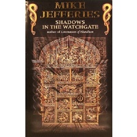 Shadows In The Watchgate