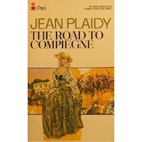 The Road To Compiegne. Vol. 2, French Revolution Series