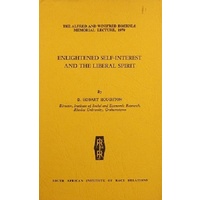 Enlightened Self Interest And The Liberal Spirit