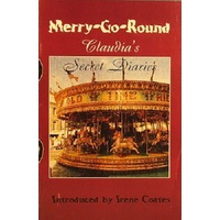 Merry Go Round. Claudia's Secret Diaries
