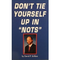 Don't Tie Yourself Up In Nots