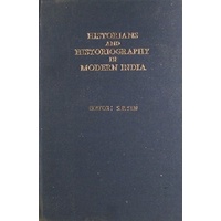 Historians And Historiography In Modern India