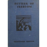 Fetters Of Freedom