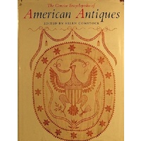 The Concise Encyclopedia Of American Antiques