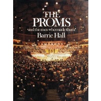 The Proms And The Men Who Made Them