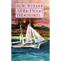 All The Proud Tribesmen