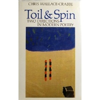 Toil And Spin. Two Directions In Modern Poetry.