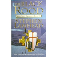 The Black Rood. The Celtic Crusades. Book II